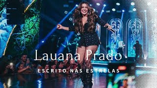 LAUANA PRADO  ESCRITO NAS ESTRELAS  SUCESSO  A MAIS TOCADA [upl. by Kentigera]