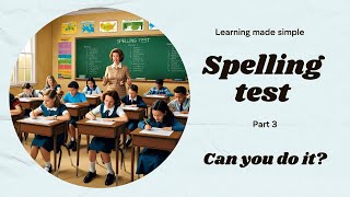 Spelling test Improve English Skill Part03 [upl. by Jardena]