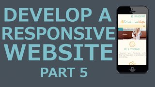 Develop A Responsive Website with HTML5 CSS3 jQuery  Part 5 Main CSS 1 of 2 [upl. by Hola868]