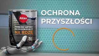 ALTAX Farba do metalu bezpośrednio na rdzę Do 15 lat ochrony [upl. by Lleksah]