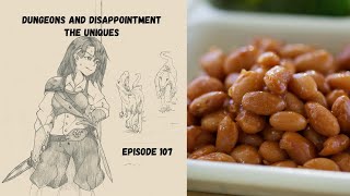 Dungeons and Disappointment  The Uniques EP 107 A Debt Repaid [upl. by Adaha799]