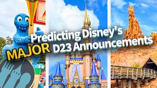 11 Predictions for MAJOR Disney Announcements at the 2024 D23 Expo [upl. by Ricardo758]