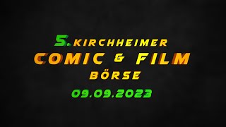 5 Kirchheimer Comic amp Film Börse 09092023 [upl. by Edmonds640]