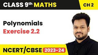 Polynomials  Exercise 22  Class 9 Maths Chapter 2 [upl. by Wolfe]