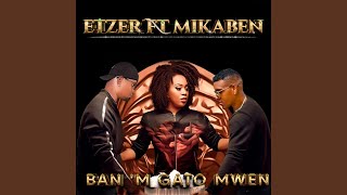 Banm Gato Mwen feat Mikaben [upl. by Ahtamat899]