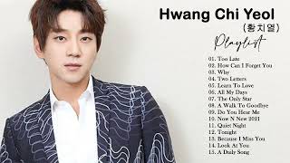 Hwang Chi Yeol 황치열 Playlist  33 Songs Collection of Hwang Chi Yeol Hwang Chi Yeul [upl. by Beauchamp]