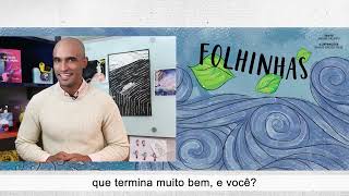 Folhinhas  Vídeo do estudante [upl. by Ecirted]