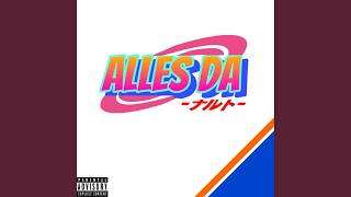 ALLES DA [upl. by Haissi]