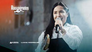 Ministração  Luana Rodrigues  Encontro de Recuperados 2024 [upl. by Parshall]