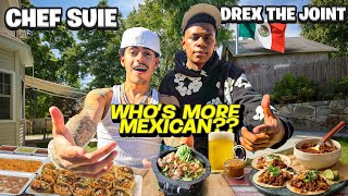 Drex The Joint Shows Chef Suie His Mexican Ways… [upl. by Sayce]