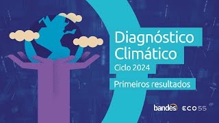 Diagnóstico Climático Bandes  ECO55 primeiros resultados [upl. by Garibull21]