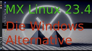 MX Linux Installation kann Windows ersetzen [upl. by Akim660]