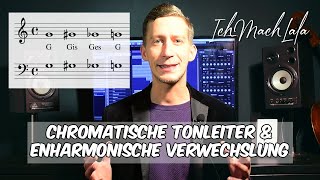 Enharmonische Verwechslung amp Chromatische Tonleiter Fundament für den Einstieg in die Musiktheorie [upl. by Aihtnys]