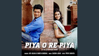 Piya O Re Piya Lofi Mix [upl. by Quinta]