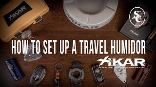 How to Set Up a Travel Humidor with Xikar [upl. by Anual]