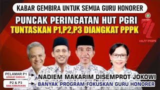 🔴KABAR SEPESIAL MAS NADIEM DISEMPROT JOKOWI PADA HUT PGRI FOKUSKAN GURU HONORER ANGKAT JADI PPPK [upl. by Lebasiram531]