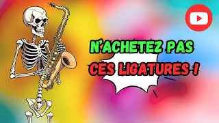 LIGATURE DE SAXOPHONE  VRAIMENT UTILE  Tuto saxo [upl. by Ygiaf]