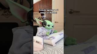 Por qué se pone nombres tan raros 😠créditos elllanas humor meme babyyoda roblox [upl. by Terencio]