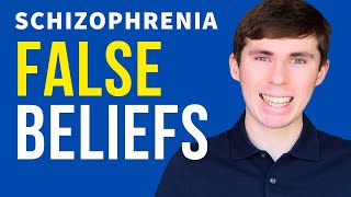 False Beliefs about Schizophrenia [upl. by Lurette368]