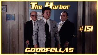 The Harbor 151  Goodfellas 1990 Dir Martin Scorsese [upl. by Nonek]