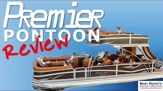 Premier Pontoon Review for Researching Pontoons for Sale by Boat Dealer Should I buy a Premier [upl. by Sera]