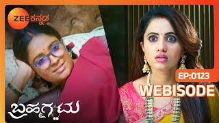 ಸತ್ಯ ತಿಳಿದು ಆಘಾತವಾಯಿತು  Brahmagantu  Ep 123  Webisode 01  Dec5 2024  DiyaKavya zeekannada [upl. by Arais]