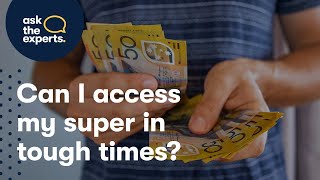 Can I access my superannuation early  Ask the experts [upl. by Ynitsed]