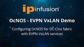 OcNOS  EVPN VxLAN Demo [upl. by Ingraham]