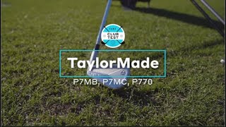 Taking a closer look at TaylorMades new P7MB P7MC and P770 irons [upl. by Renee618]