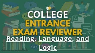 New College Entrance Exam Reviewer  Reading Language Logic  DCAT UPCAT USTET ACET Reviewer [upl. by Kaja]