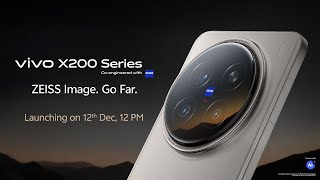 The new vivo X200 Series  Launching on 12th December 1200PM [upl. by Ylrebma18]