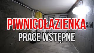 Piwnicołazienka 1  prace wstępne kucie wylewka hydraulika tynkowanie [upl. by Benita]