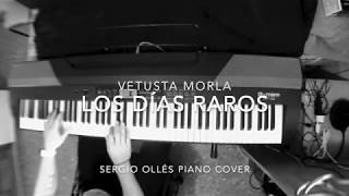 Los Días Raros  Vetusta Morla Piano Cover [upl. by Leiand]