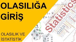 Olasılık ve İstatistik Ders 1 Olasılığa Giriş Temel Olasılık Kavramları [upl. by Haela29]