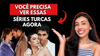 3 SÉRIES TURCAS PARA ASSISTIR HOJE [upl. by Asecnarf]