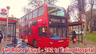 Full Route Visual  London Bus Route 282  Mount Vernon Hosp to Ealing Hospital  TEH1454 LK13BGX [upl. by Esital]