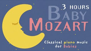 Classical Piano Music for Babies ❤️Baby Mozart ❤️Happy Songs [upl. by Sefton524]