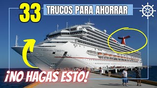 ⛴Cómo ahorrar en un crucero ✅33 trucos imprescindibles que debes conocer😳 [upl. by Ahsilra702]