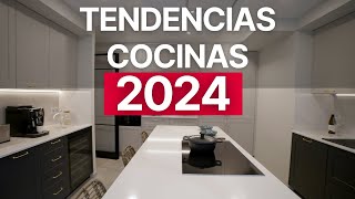 TENDENCIAS en COCINAS en 2024 ¡Ven a descubrirlas [upl. by Vivianne]