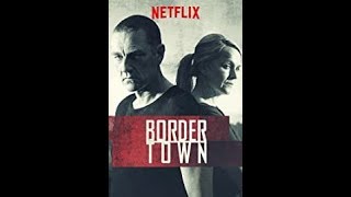 Official Trailer TV Series Bordertown 2016– [upl. by Fortunato]