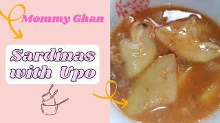 Ginisang Sardinas w Upo  Budget Meal  Easy and Quick Recipe  Lutong Bahay [upl. by Eniahpets]