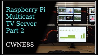 Raspberry Pi Multicast TV server  Part 2 [upl. by Takara]