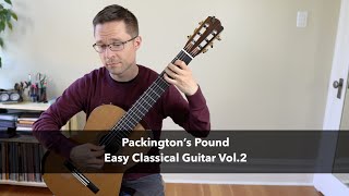 Lesson Packingtons Pound Anonymous Lute  Easy Classical Guitar Vol2 [upl. by Aneetsyrk472]