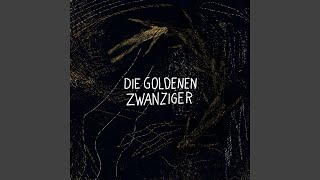 Die goldenen Zwanziger [upl. by Jyoti]