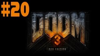 Doom 3 BFG Edition  Walkthrough  Part 20  Easiest Boss Ever [upl. by Alios]