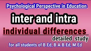 inter and intra individual differences psychology [upl. by Ahsian]