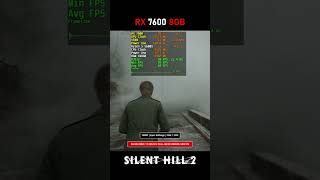 RX 7600 Silent Hill 2 Remake 1080P Epic Settings [upl. by Stich]