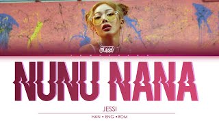 Jessi 제시  NUNU NANA 눈누난나 Lyrics Color Coded Lyrics EngRomHan가사 [upl. by Alaik]