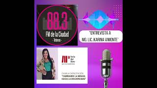 Entrevista a Karina Vimonte en FM de la CIUDAD 883 Fm  TOTORAS SANTA FE [upl. by Llij]