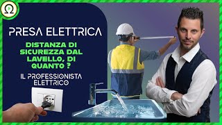 PRESA ELETTRICA distanza di sicurezza dal lavello di quanto   ilprofessionistaelettricoit [upl. by Aldredge]